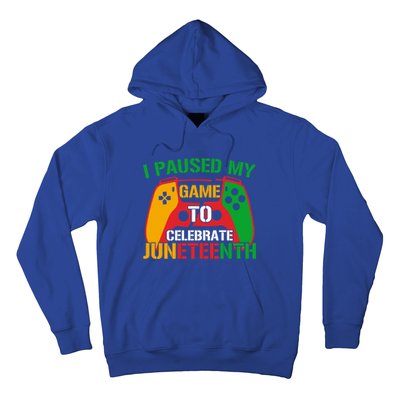 I Paused My Game To Celebrate Junenth Black History Month Gift Hoodie