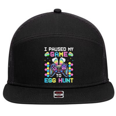 I Paused My Game To Egg Hunt Easter Funny Gamer 7 Panel Mesh Trucker Snapback Hat