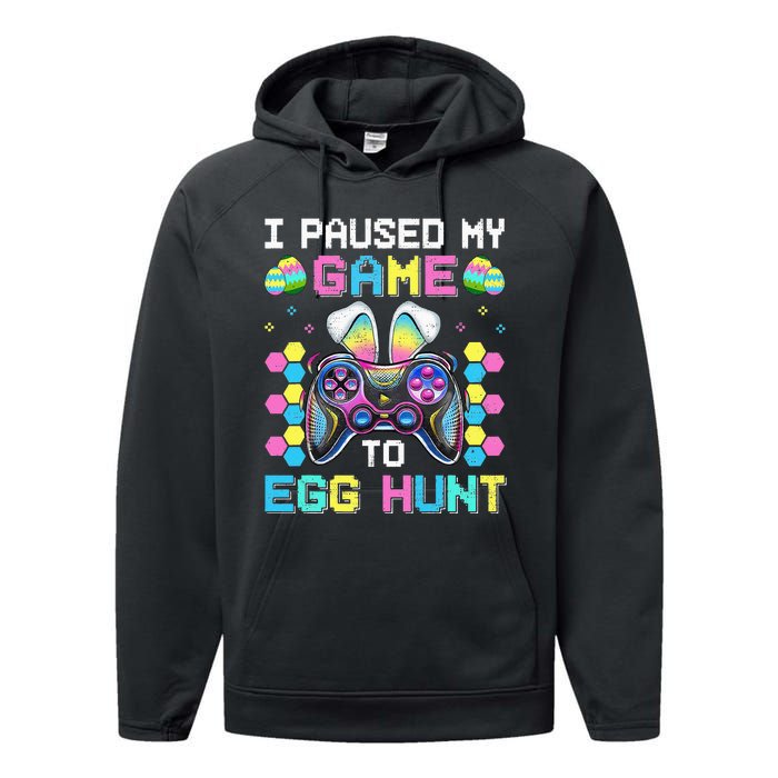 I Paused My Game To Egg Hunt Easter Funny Gamer Performance Fleece Hoodie