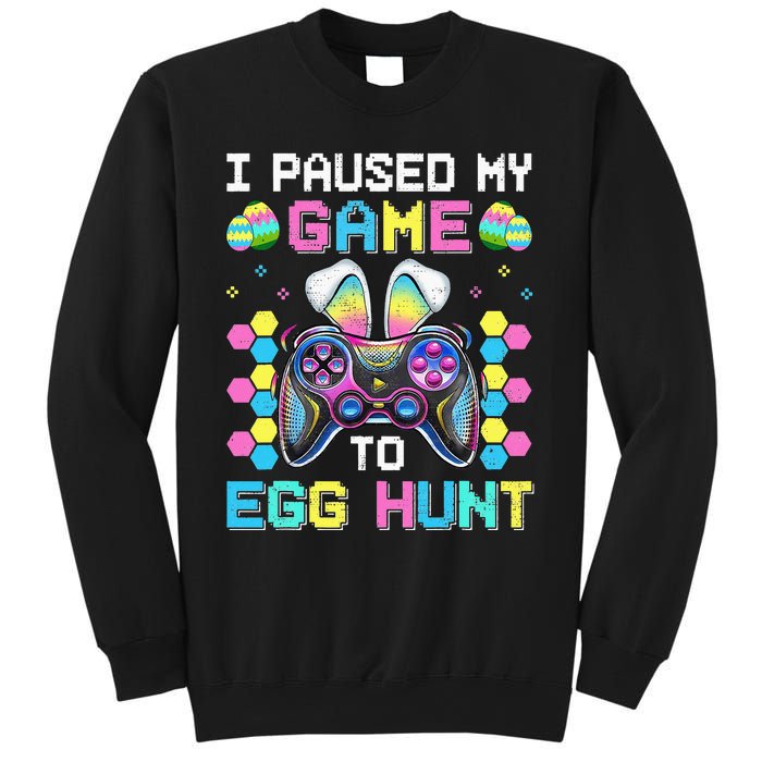 I Paused My Game To Egg Hunt Easter Funny Gamer Sweatshirt