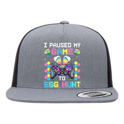 I Paused My Game To Egg Hunt Easter Funny Gamer Flat Bill Trucker Hat