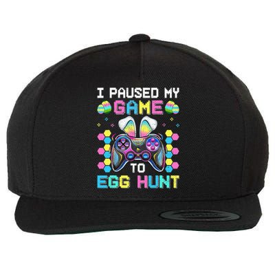 I Paused My Game To Egg Hunt Easter Funny Gamer Wool Snapback Cap