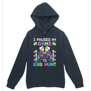 I Paused My Game To Egg Hunt Easter Funny Gamer Urban Pullover Hoodie