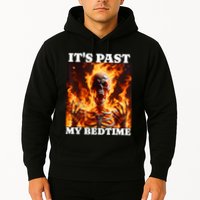 ItS Past My Bedtime Funny Skeleton Meme Flames Ironic Tired Hoodie