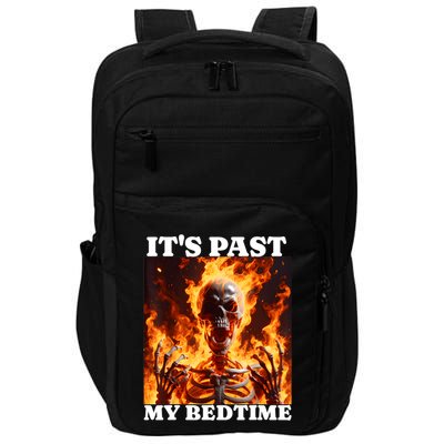 ItS Past My Bedtime Funny Skeleton Meme Flames Ironic Tired Impact Tech Backpack