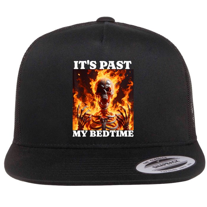 ItS Past My Bedtime Funny Skeleton Meme Flames Ironic Tired Flat Bill Trucker Hat