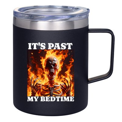 ItS Past My Bedtime Funny Skeleton Meme Flames Ironic Tired 12oz Stainless Steel Coffee Mug