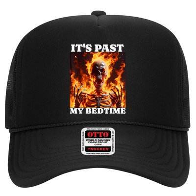ItS Past My Bedtime Funny Skeleton Meme Flames Ironic Tired Trucker Hat