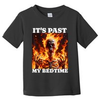 ItS Past My Bedtime Funny Skeleton Meme Flames Ironic Tired Toddler T-Shirt