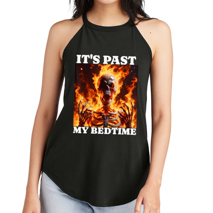 ItS Past My Bedtime Funny Skeleton Meme Flames Ironic Tired Women's Perfect Tri Rocker Tank