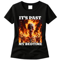 ItS Past My Bedtime Funny Skeleton Meme Flames Ironic Tired Womens T-Shirt