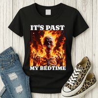 ItS Past My Bedtime Funny Skeleton Meme Flames Ironic Tired Womens T-Shirt
