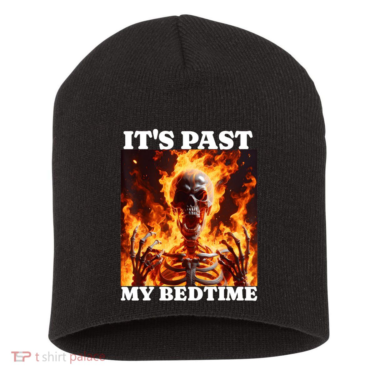 ItS Past My Bedtime Funny Skeleton Meme Flames Ironic Tired Short Acrylic Beanie
