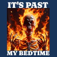 ItS Past My Bedtime Funny Skeleton Meme Flames Ironic Tired Infant Baby Jersey Bodysuit