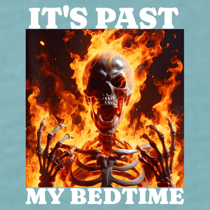 ItS Past My Bedtime Funny Skeleton Meme Flames Ironic Tired Sueded Cloud Jersey T-Shirt