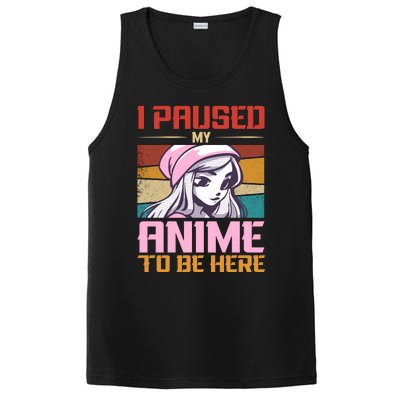 I Paused My Anime To Be Here Funny Anime Girl Anime Lover PosiCharge Competitor Tank