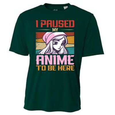 I Paused My Anime To Be Here Funny Anime Girl Anime Lover Cooling Performance Crew T-Shirt