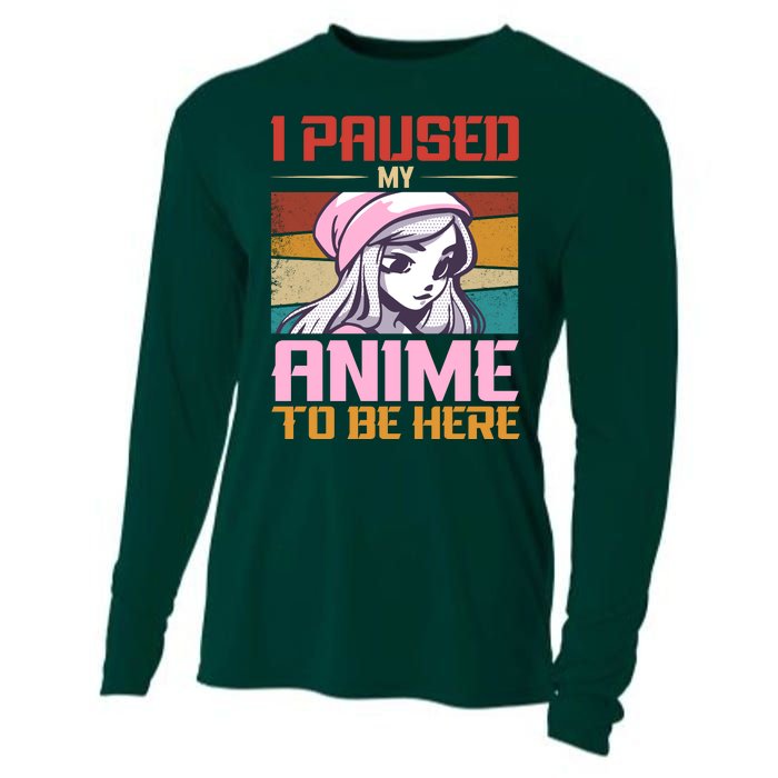 I Paused My Anime To Be Here Funny Anime Girl Anime Lover Cooling Performance Long Sleeve Crew