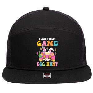 I Paused My Game To Eggs Hunt Easter Video Controller Easter Bunny Gamer 7 Panel Mesh Trucker Snapback Hat