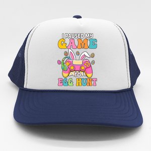 I Paused My Game To Eggs Hunt Easter Video Controller Easter Bunny Gamer Trucker Hat