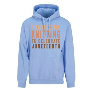 I Paused My Knitting To Celebrate Junenth Black History Gift Unisex Surf Hoodie