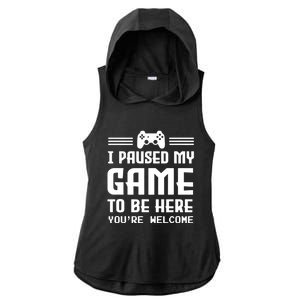 I Paused My Game To Be Here Funny Game Lovers Retro Gift Ladies PosiCharge Tri-Blend Wicking Draft Hoodie Tank