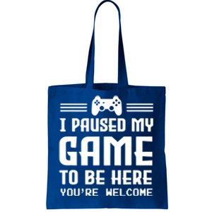 I Paused My Game To Be Here Funny Game Lovers Retro Gift Tote Bag