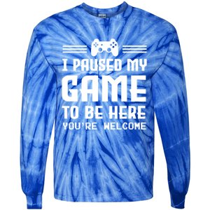 I Paused My Game To Be Here Funny Game Lovers Retro Gift Tie-Dye Long Sleeve Shirt