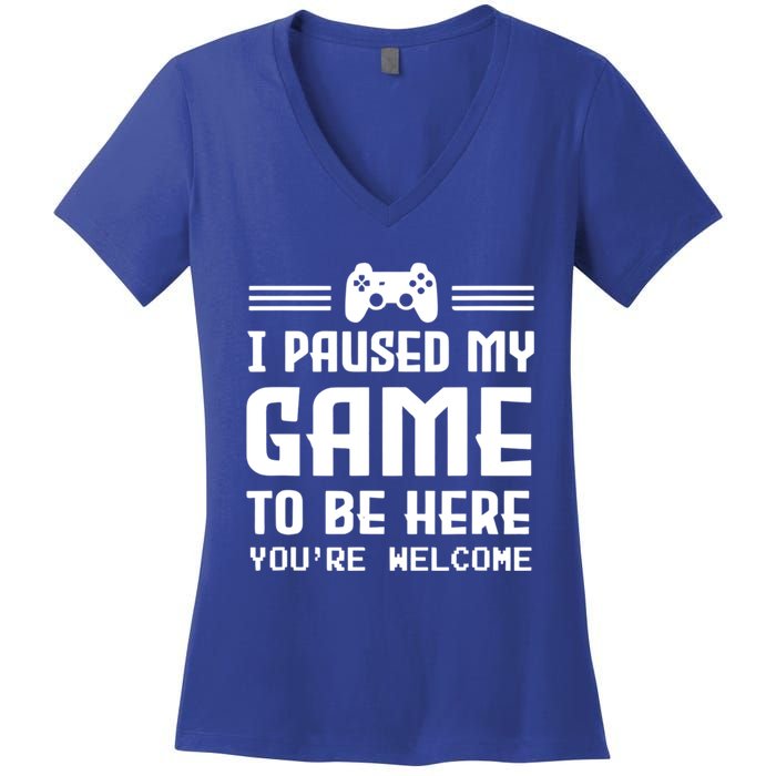 I Paused My Game To Be Here Funny Game Lovers Retro Gift Women's V-Neck T-Shirt