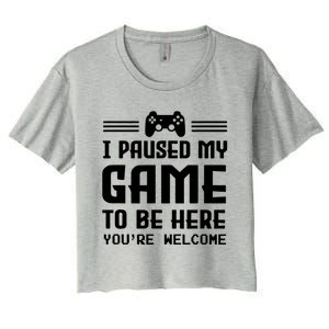 I Paused My Game To Be Here Funny Game Lovers Retro Gift Women's Crop Top Tee