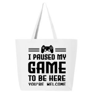 I Paused My Game To Be Here Funny Game Lovers Retro Gift 25L Jumbo Tote