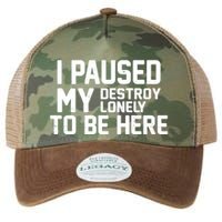 I Paused My Destroy Lonely To Be Here Legacy Tie Dye Trucker Hat