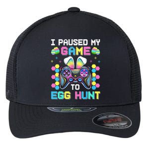 I Paused My Game To Egg Hunt Easter Funny Gamer Flexfit Unipanel Trucker Cap