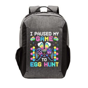 I Paused My Game To Egg Hunt Easter Funny Gamer Vector Backpack