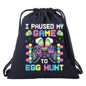 I Paused My Game To Egg Hunt Easter Funny Gamer Drawstring Bag