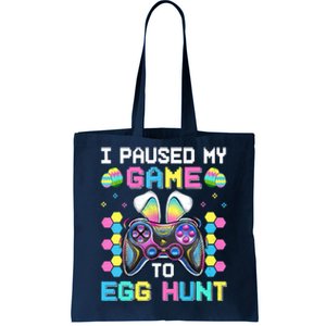 I Paused My Game To Egg Hunt Easter Funny Gamer Tote Bag