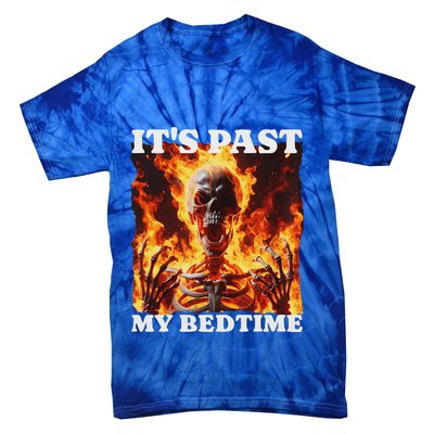 ItS Past My Bedtime Skeleton Tie-Dye T-Shirt