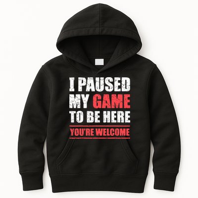 I Paused My Game To Be Here Funny Gamer Video Game Gaming Kids Hoodie