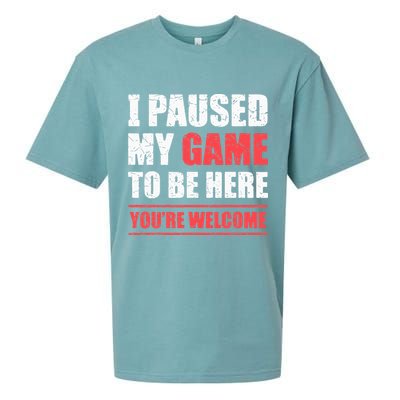 I Paused My Game To Be Here Funny Gamer Video Game Gaming Sueded Cloud Jersey T-Shirt