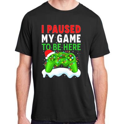 I Paused My Game Christmas Funny Ugly Sweater for Gamer  Adult ChromaSoft Performance T-Shirt