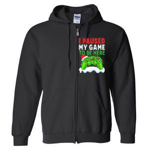 I Paused My Game Christmas Funny Ugly Sweater for Gamer  Full Zip Hoodie