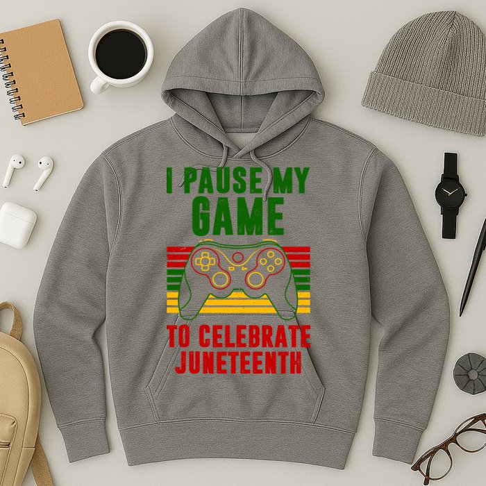 I Pause My Game To Celebrate Juneteenth Gamer Hoodie
