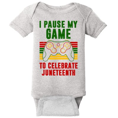 I Pause My Game To Celebrate Juneteenth Gamer Baby Bodysuit