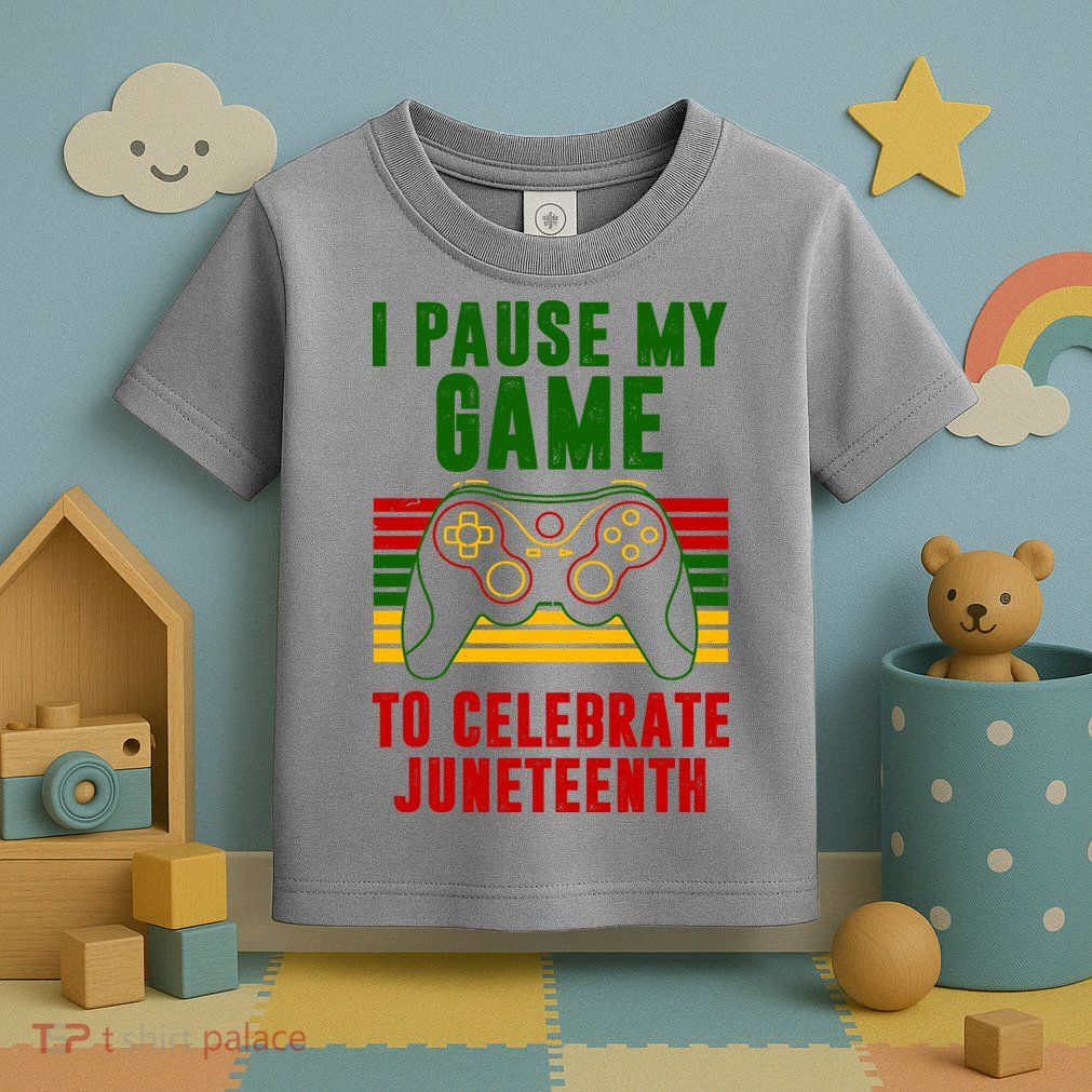 I Pause My Game To Celebrate Juneteenth Gamer Toddler T-Shirt
