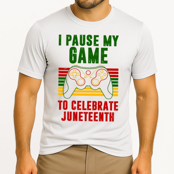 I Pause My Game To Celebrate Juneteenth Gamer Performance Shirt