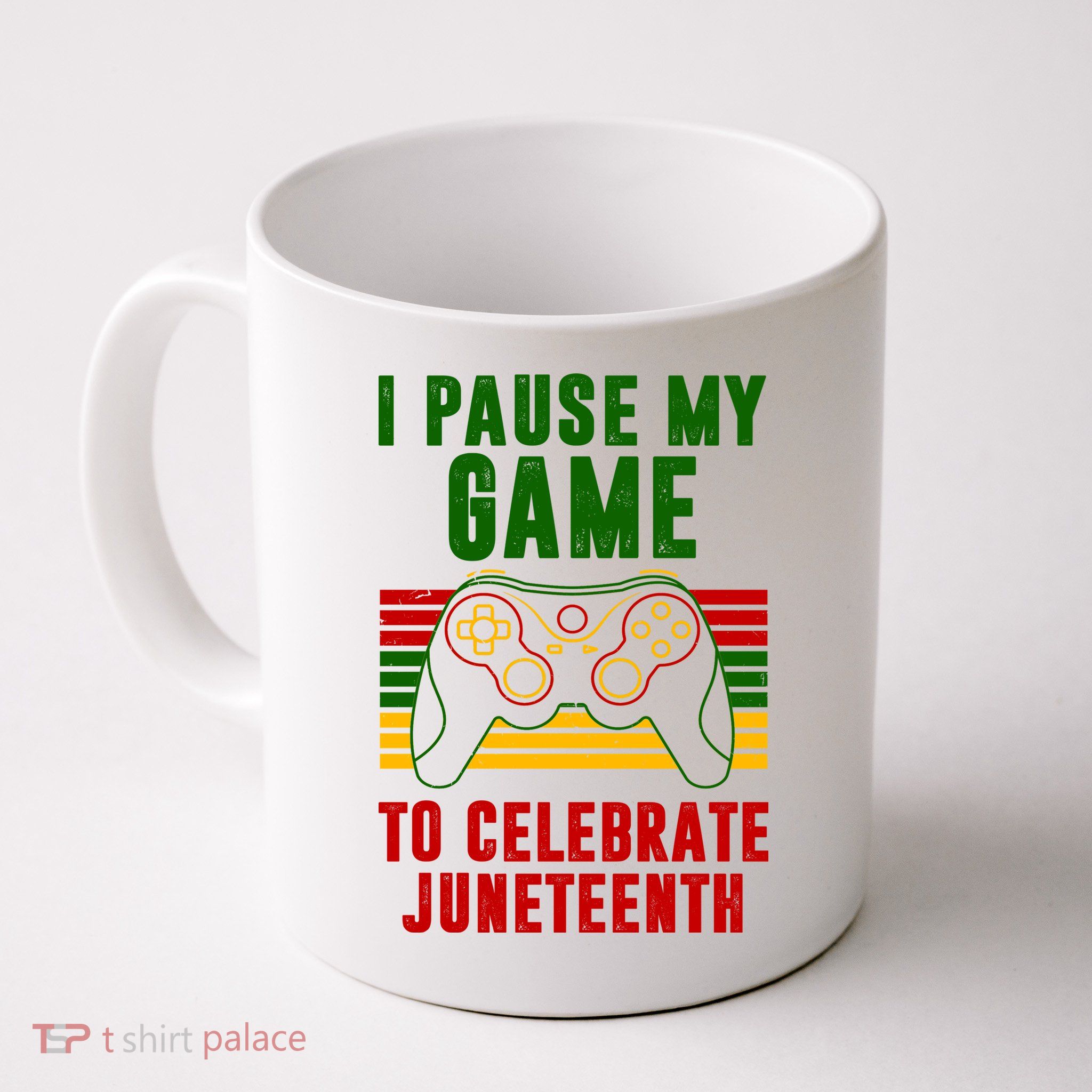 I Pause My Game To Celebrate Juneteenth Gamer Mug