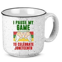 I Pause My Game To Celebrate Juneteenth Gamer 15oz Campfire Ceramic Mug