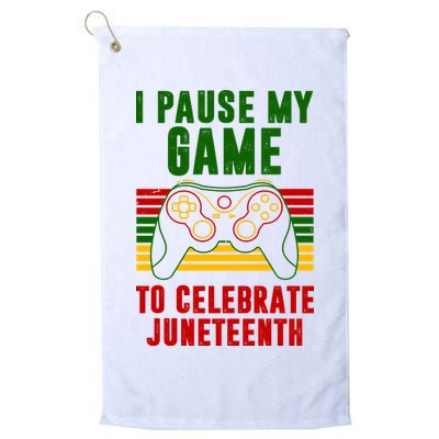 I Pause My Game To Celebrate Juneteenth Gamer Golf Towel