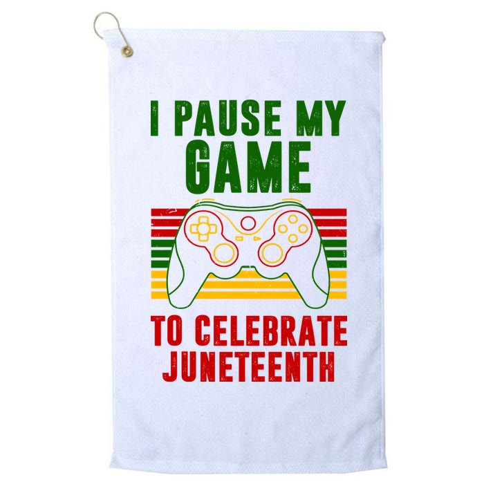 I Pause My Game To Celebrate Juneteenth Gamer Golf Towel