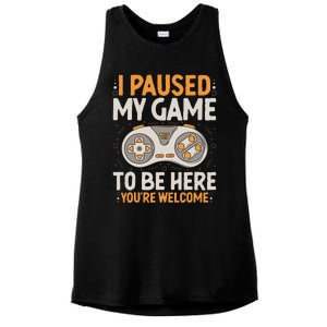 I Paused my Game to be Here Retro Gaming Humor Funny Gamer  Ladies PosiCharge Tri-Blend Wicking Tank